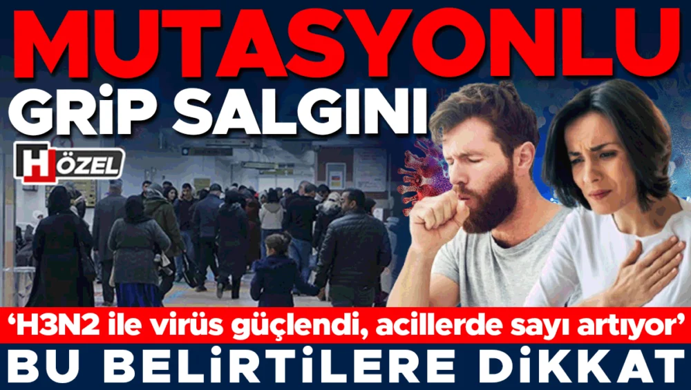 Mutasyonlu H3N2 Grip Virüsü Yayılıyor Ağır Bir Kış Sezonu Bekleniyor