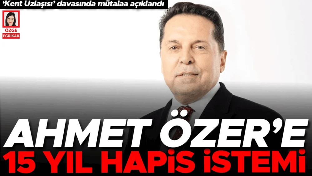 Ahmet Özer Terör Örgütü Üyeliğinden 15 Yıl Hapis İstemiyle Yargılanıyor