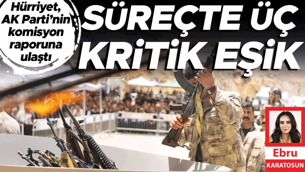 Ak Parti’Nin Terörsüz Türkiye Raporu Sürecin Üç Kritik Eşiğini İşaret Etti