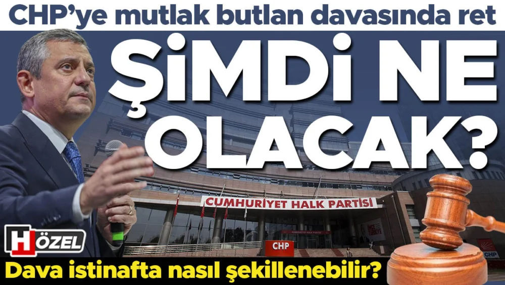 CHP Kurultaylarının İptali Davası Reddedildi Yönetim Görevine Devam Edecek