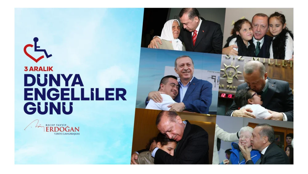 Cumhurbaşkanı Erdoğan Dünya Engelliler Günü Mesajında Farkındalık Vurguladı