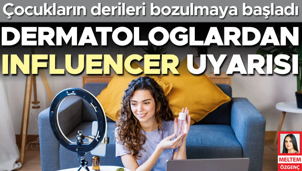 Dermatologlar, İnfluencer Yönlendirmesiyle Bilinçsiz Kozmetik Kullanımına Dikkat Çekti