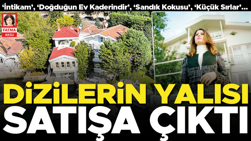 Ekranların Gözde Mekanı Tarihi Bahai Yalısı Kanlıca Körfezi’nde Satışa Sunuldu