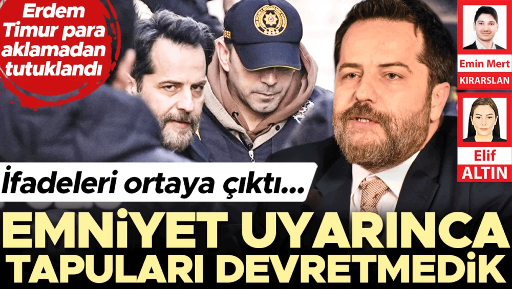 Erden Timur tutuklandı