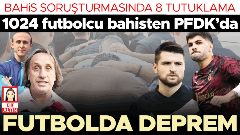 Türk Futbolu Bahis Skandalıyla Sarsıldı Bin 24 Futbolcu Disiplin Kuruluna Sevk Edildi