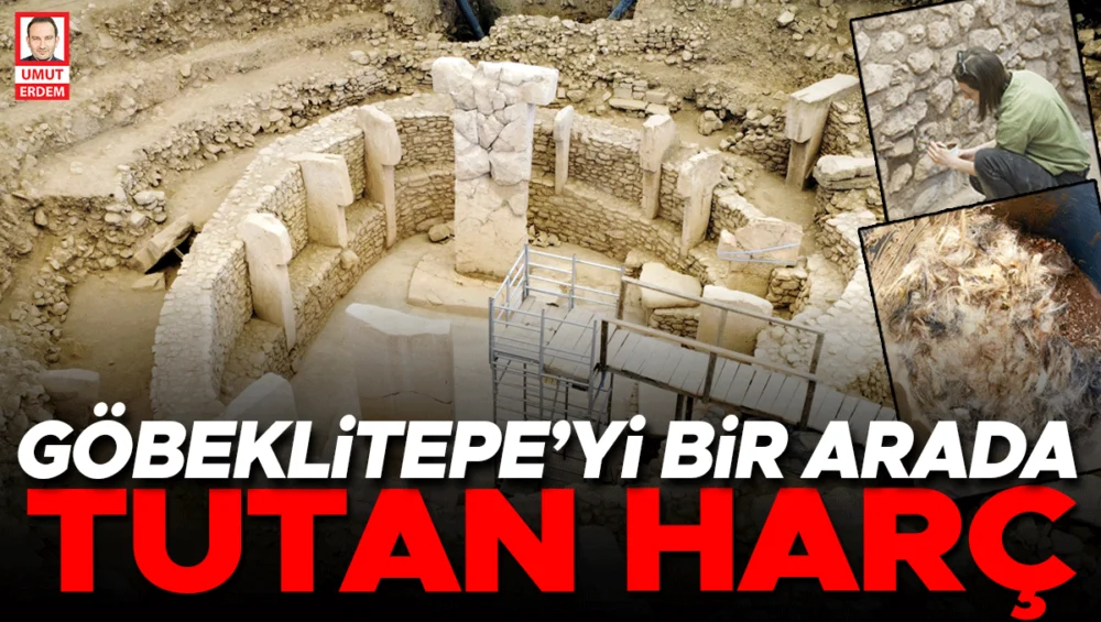Göbeklitepe’nin Antik Duvarları Keçi Kılı Harcıyla Yüzyıllara Meydan Okuyor