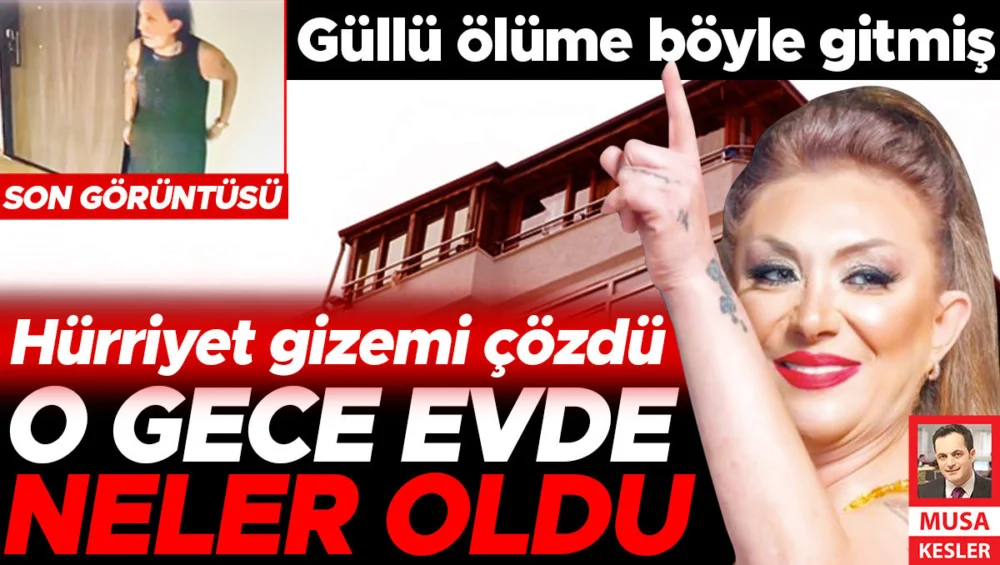 Şarkıcı Güllü Yüksekten Düşme Sonucu Yaşamını Yitirdi Şüpheli İddialar Araştırılıyor
