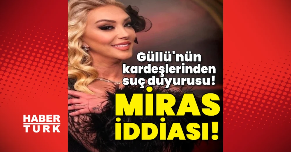 Güllü’nün Şüpheli Ölümüyle İlgili Kardeşleri Miras İddiasıyla Suç Duyurusunda Bulunurken Yeni Bilimsel Bulgular Ortaya Çıktı