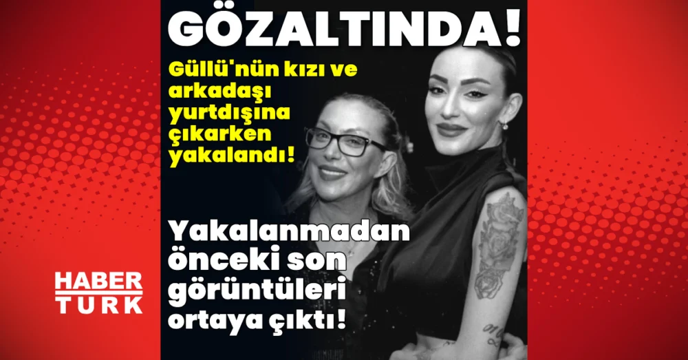 Şarkıcı Güllü’nün Ölüm Soruşturmasında Kızı Ve İki Kişi Gözaltına Alındı
