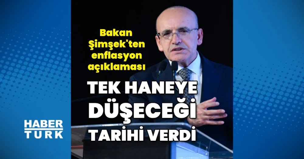 Hazine Ve Maliye Bakanı Şimşek Enflasyonda Tek Hane Ve Cari Açıkta Daralma İçin 2027 Yılını İşaret Etti