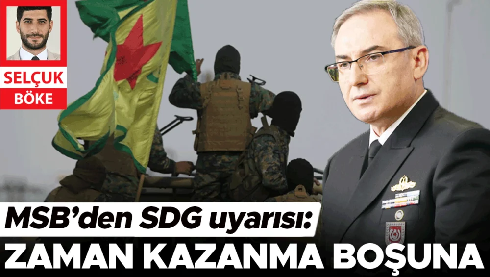 Milli Savunma Bakanlığı SDG’ye Suriye Ordusu’na Entegrasyon Çağrısını Yineledi