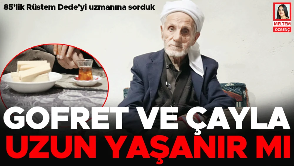 Muş’taki 85 Yaşındaki Rüstem Balık’ın 50 Yıllık Çay Ve Gofret Diyeti Uzmanları Hayrete Düşürdü
