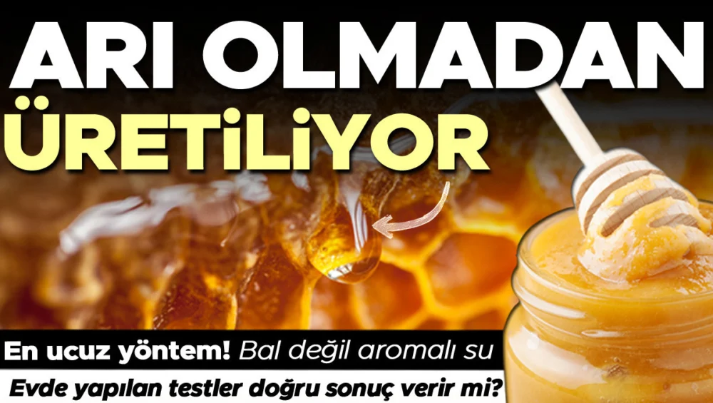 Bakanlık Denetimlerinde Sahte Bal Alarmı Tüketiciler Evde Anlayamıyor