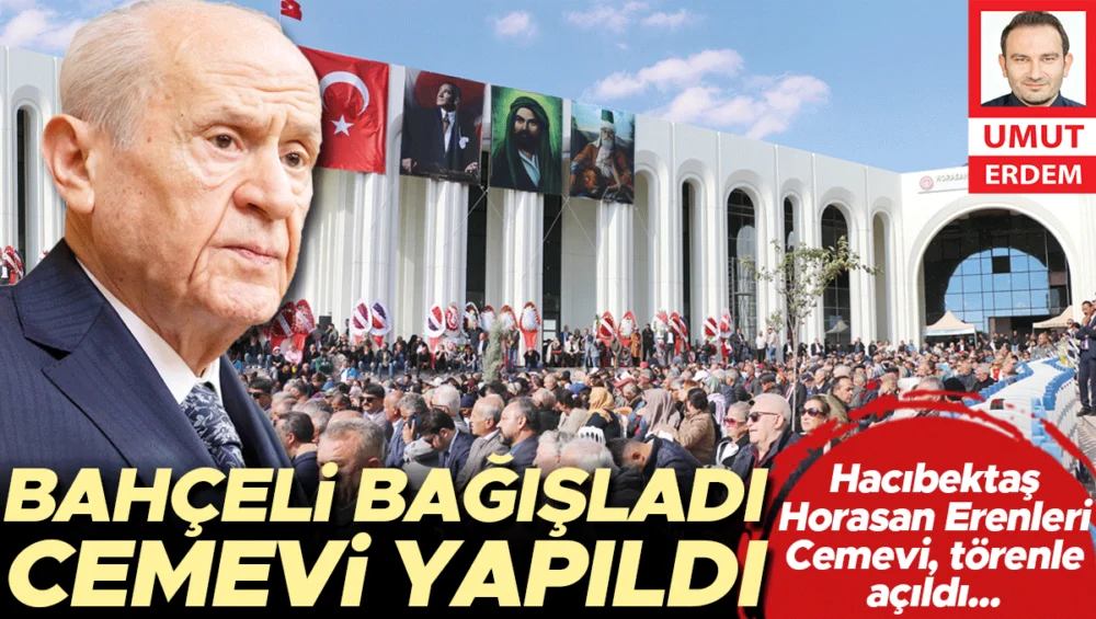 MHP Lideri Bahçeli’nin Hibe Ettiği Arazide Hacıbektaş Horasan Erenleri Cemevi Hizmete Açıldı