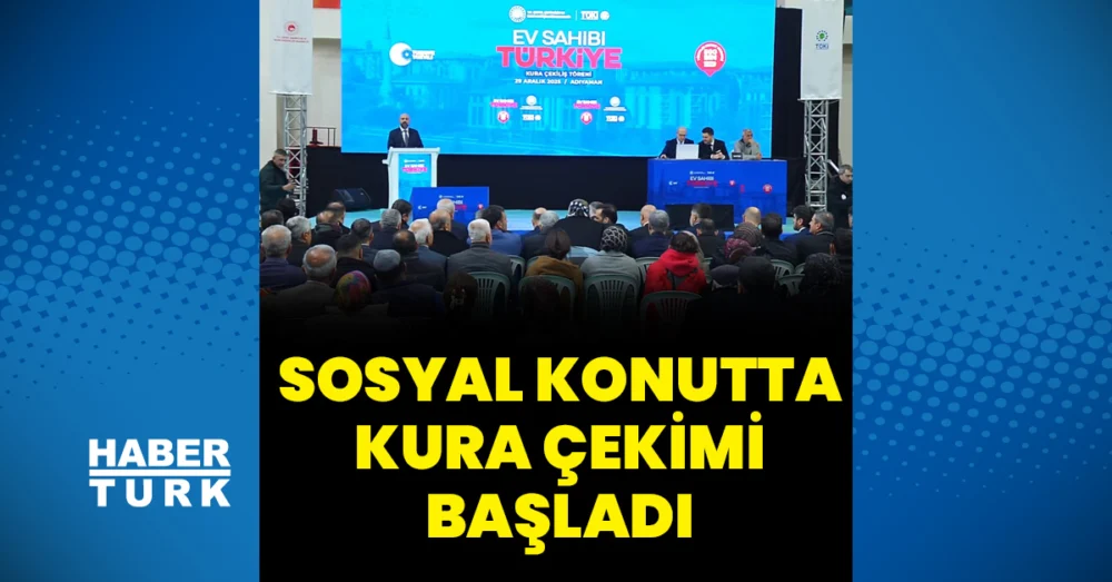 Sosyal konutta kura çekimi başladı