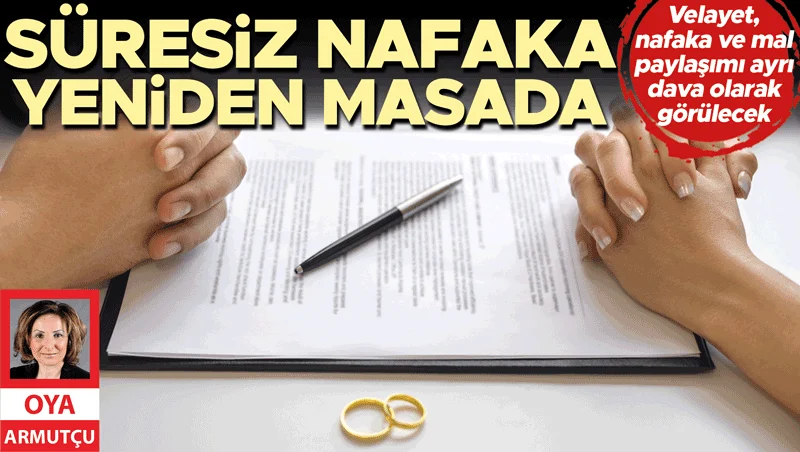 Süresiz Nafaka Düzenlemesi 11. Yargı Paketinde Gündemde