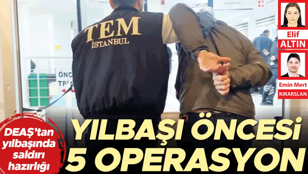 Yılbaşı Öncesi Terör Ve Kaçakçılık Operasyonlarında Yüzlerce Şüpheli Yakalandı